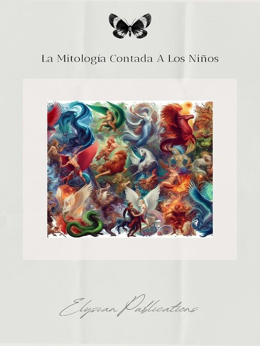 Title details for La Mitologia Contada a los Niños by Elysian Publications - Available